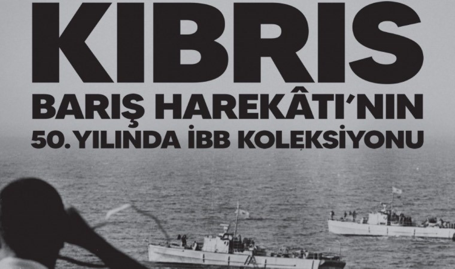 İBB, Kıbrıs Barış Harekatı’nın 50. yılında anma etkinlikleri düzenliyor